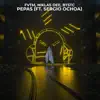 Pepas (feat. Sergio Ochoa) - Single album lyrics, reviews, download
