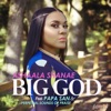 Big God (feat. Papa San & Perpetual Sounds of Praise) - Single, 2017