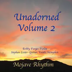 Unadorned, Vol. 2 by Mojave Rhythm album reviews, ratings, credits