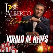 José Alberto "El Canario" - Viralo Al Reves En Navidad