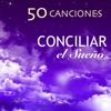 Conciliar el Sueño - 50 Canciones para la Siesta y Dormir Bien para Toda la Noche, 2017