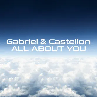 All About You by Gabriel & Castellon & Chappell album reviews, ratings, credits