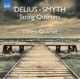 DELIUS/SMYTH/STRING QUARTETS cover art