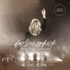 Here I Am Send Me (Live) [Deluxe Edition] by Darlene Zschech album reviews, ratings, credits