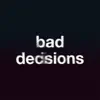 Stream & download Bad Decisions (Acoustic) - Single