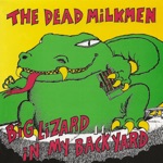 Big Lizard by The Dead Milkmen