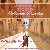 Non-Stop Ilocano Medley Vol. 2 (Ilocano Ballrooom Dancing Special) - Bukros Singers