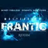 Frantic Riddim - Single album lyrics, reviews, download