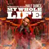 Stream & download My Whole Life - Single