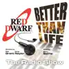 Red Dwarf: Better Than Life, Vol. 2 album lyrics, reviews, download