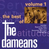 The Dameans - Remember Your Love