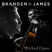 Branden & James - Wicked Game