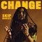 Change - Skip Marley lyrics