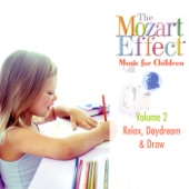 The Mozart Effect: Music for Children Volume 2 - Relax, Daydream and Draw artwork