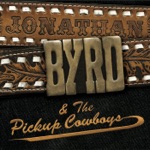 Jonathan Byrd & The Pickup Cowboys - Tractor Pull