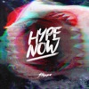 Hype Now - Single