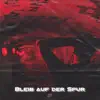 Stream & download Bleib auf der Spur - Single