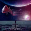 Intervention - EP album lyrics, reviews, download