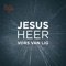 Jesus Heer Vors Van Lig artwork