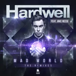 Mad World (feat. Jake Reese) [Acoustic Version] - Single - Hardwell