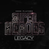 Super Heroes Legacy
