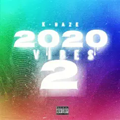 2020 Vibes 2 by Khaze album reviews, ratings, credits