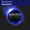 Stream & download Boredom - Single