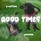 Good Times (feat. Vinzent) - P. Motion lyrics