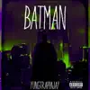 Batman - Single album lyrics, reviews, download