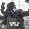 Better On My Own - Single