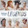 Stream & download Legends (Cast Version) [feat. The Cast of RuPaul's Drag Race All Stars, Season 7] - Single