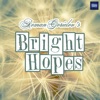 Bright Hopes - Single