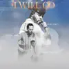 I Will Go - Single (feat. Justin Reid & Sean Holland) - Single album lyrics, reviews, download
