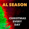 Christmas Every Day - Single