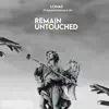 Stream & download Remain Untouched (feat. Pagexxtardom & OP) - Single