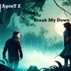 Break My Down - Single