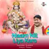 Naam Nit Liya Karo - Single album lyrics, reviews, download