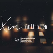 Xin Thần Linh Đến artwork