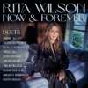 Rita Wilson - Rita Wilson Now & Forever: Duets artwork