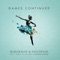 Games Continued (feat. Marie Plassard) [Cavego Remix] - Single