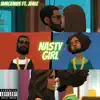 Nasty Girl (feat. Jdale) - Single album lyrics, reviews, download