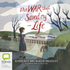 The War That Saved My Life (Unabridged) - Kimberly Brubaker Bradley
