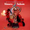 Winners Anthem - Single album lyrics, reviews, download