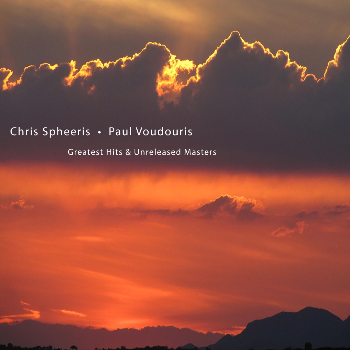 Greatest Hits Unreleased Masters By Chris Spheeris Paul Voudouris On Apple Music