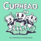 Cuphead - The Delicious Last Course (Original Soundtrack) artwork