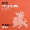 Sweet Dreams (Remixes) - EP album lyrics, reviews, download