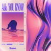 All You Know - Single