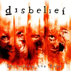 Spreading the Rage - Disbelief