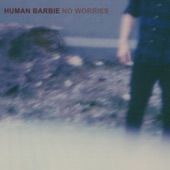 Human Barbie - no worries