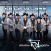 No Lo Valoré - Single